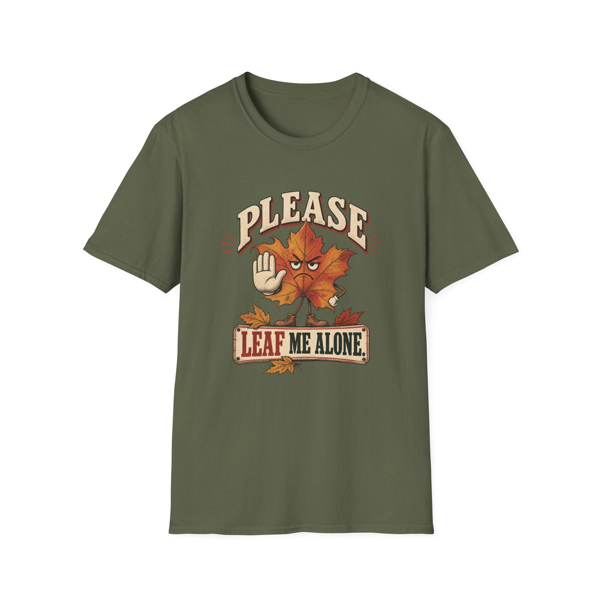 Leaf Me Alone T-Shirt