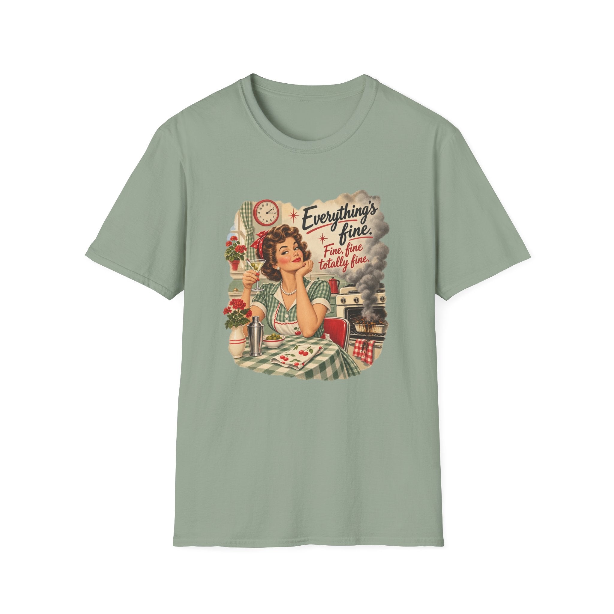 Everything's Fine T-Shirt