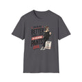 I'm Wearing Pants T-Shirt - B