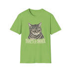 That's A Choice T-shirt
