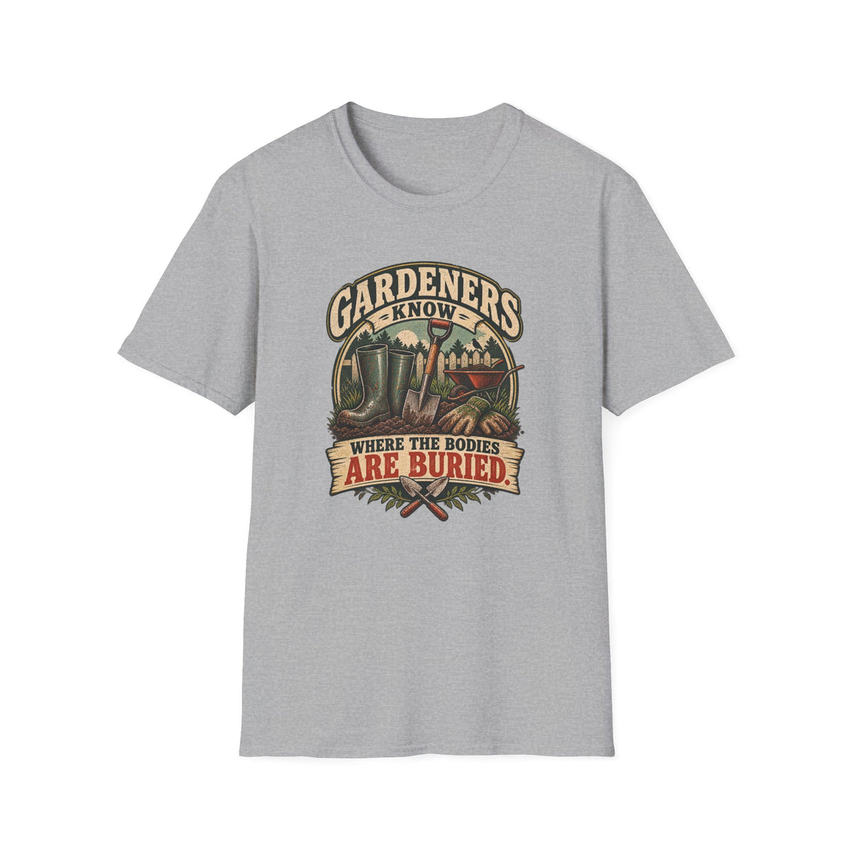 Gardeners Know T-Shirt