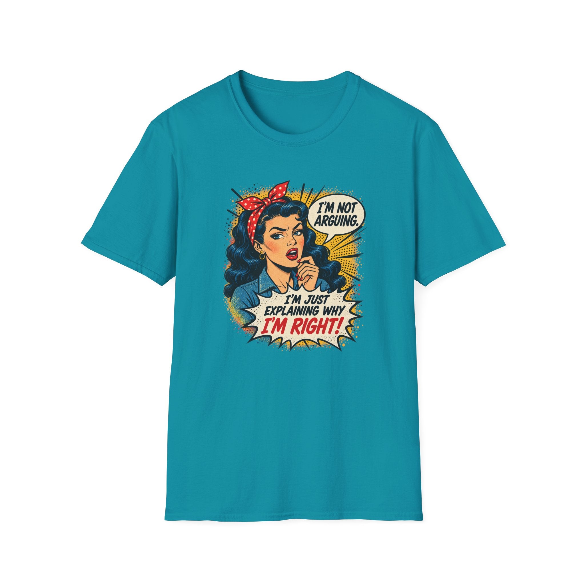 I'm Not Arguing T-Shirt