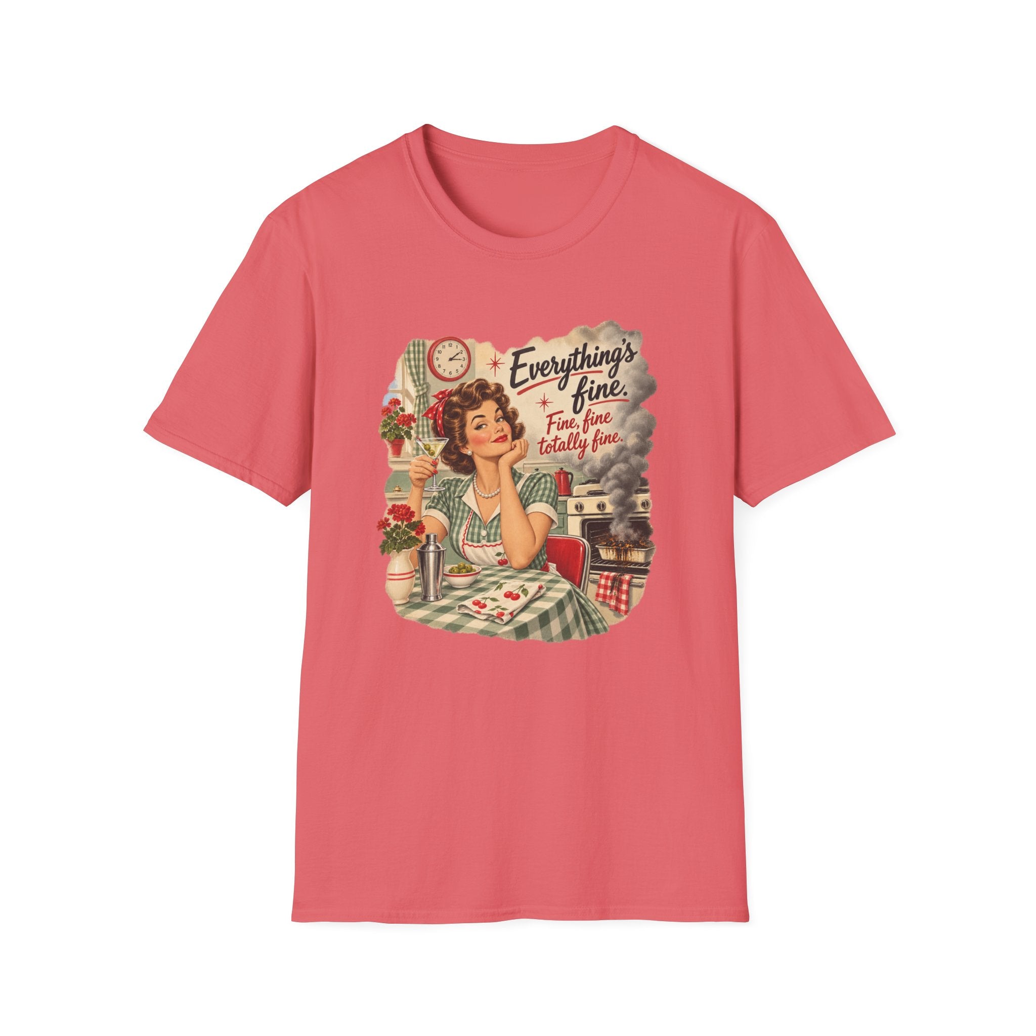 Everything's Fine T-Shirt