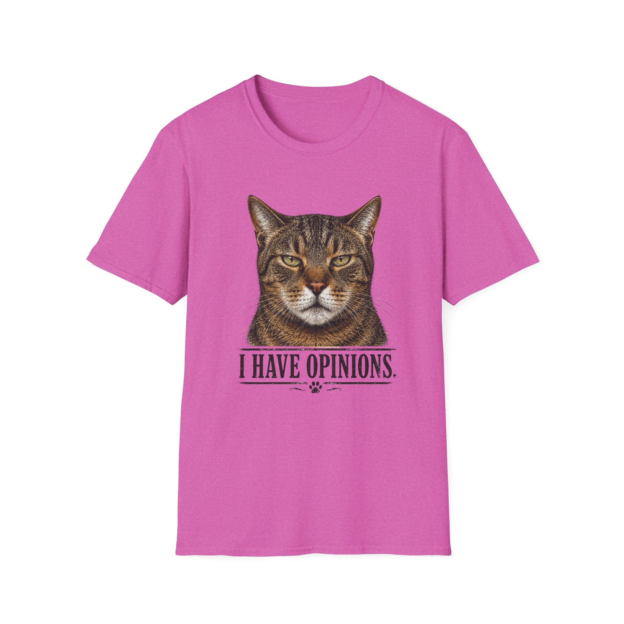 I Have Opinions T-shirt