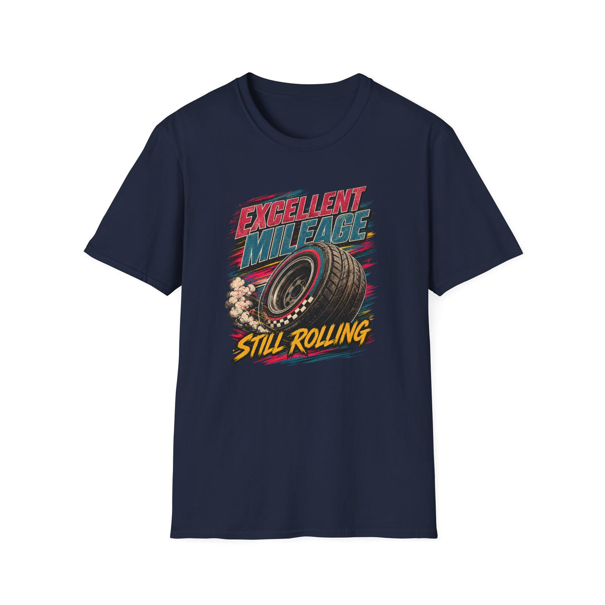 Excellent Mileage T-Shirt