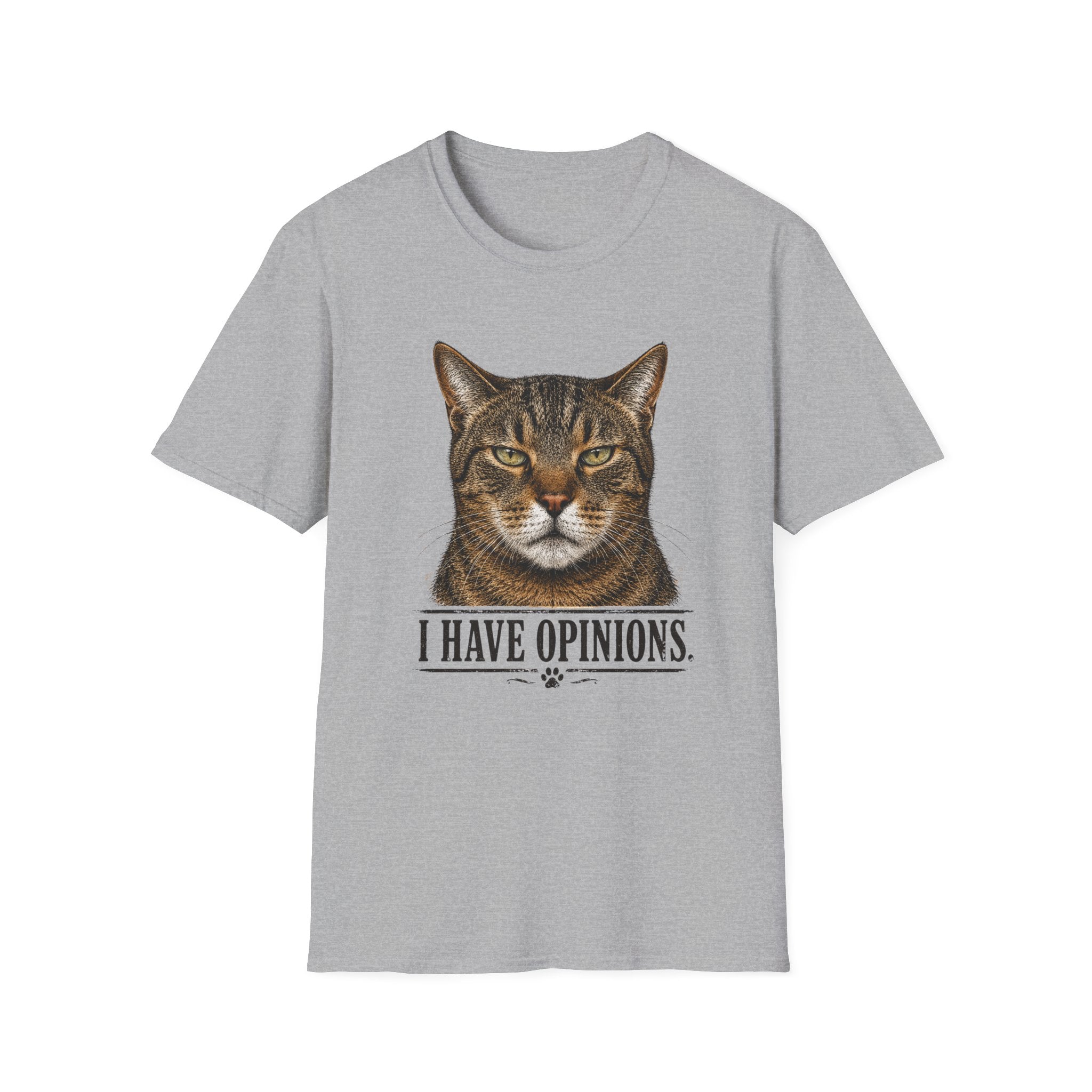 I Have Opinions T-shirt