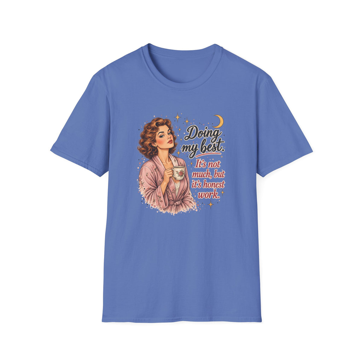 Doing My Best T-Shirt