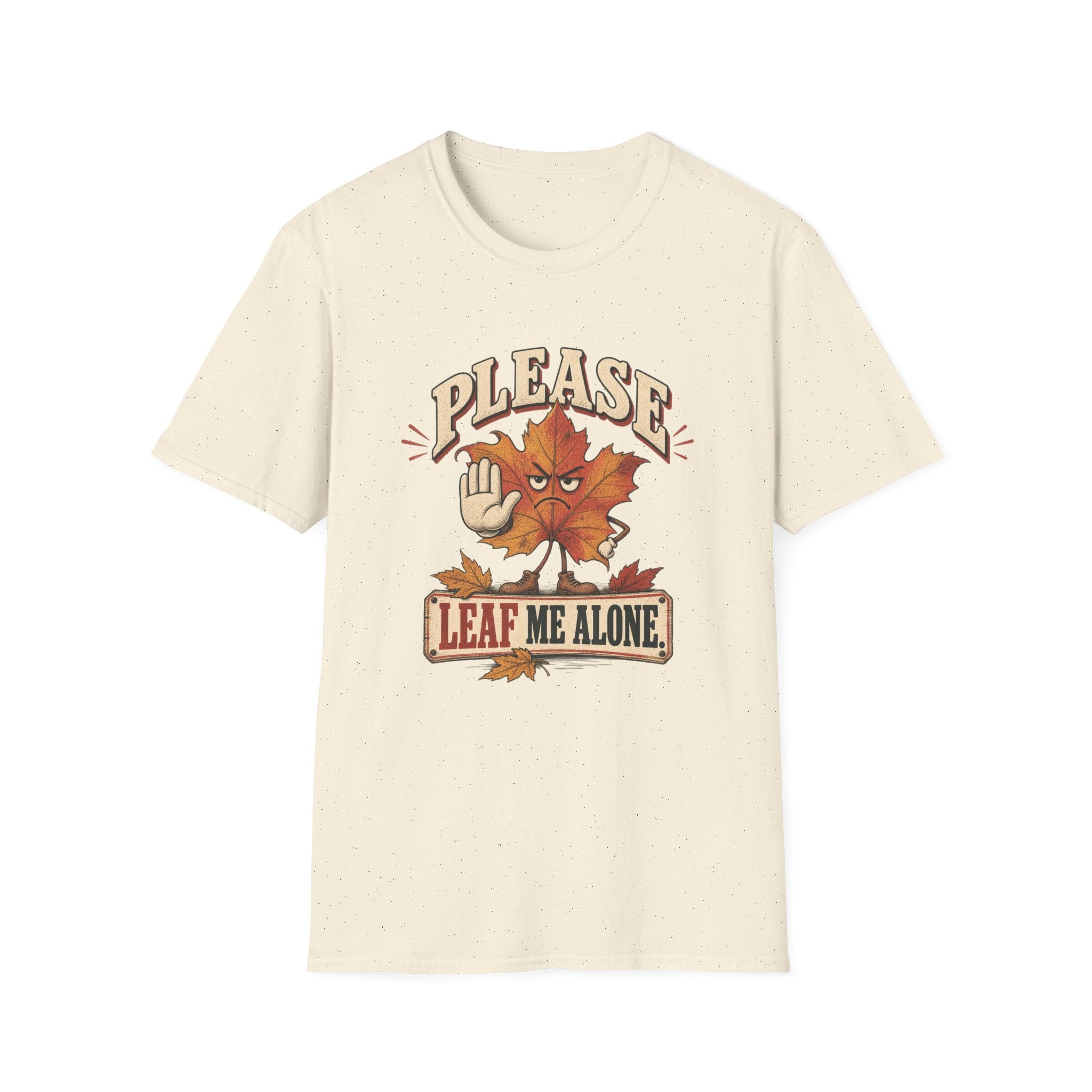 Leaf Me Alone T-Shirt