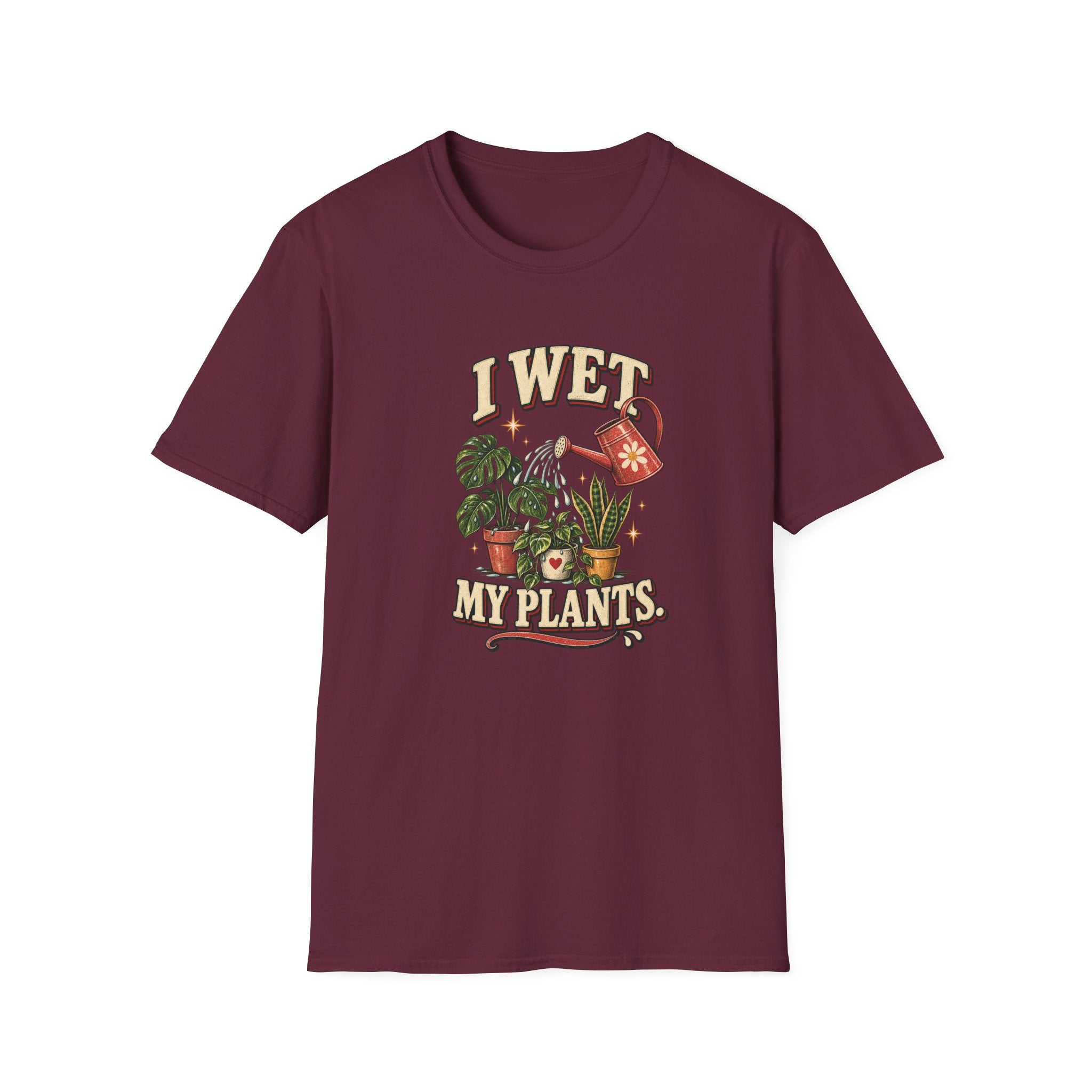 I Wet My Plants T-Shirt